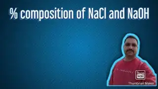 % Composition of NaCl and NaOH