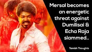 Mersal Issue | Mersal Politics | GST Issue | Digital India | Demonetisation | Tamizh Thoughts