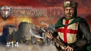 MISI 14 LANDOF THE ARAB | STRONGHOLD CRUSADER HD TRAIL GAMEPLAY 