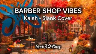 Slank Cover - Kalah - Barber Shop Vibes #slankers #slank #slankcover #viral #trending #fypシ