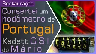 De Portugal para o Brasil, Restauração do Hodômetro Kadett GSI do Mário