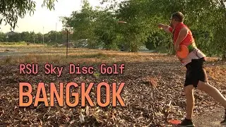🇬🇧 Disc Golf in Bangkok | RSU Sky Disc Golf