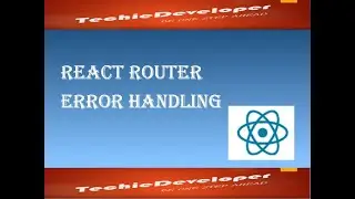 33 React Router Error Handling