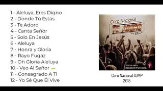 Veo al Señor Coro Nacional IUMP