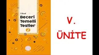7. SINIF MATEMATİK BECERİ TEMELLİ TESTLER KİTABI 5. ÜNİTE SORULARININ ÇÖZÜMÜ