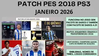 PATCH PES 2018 PS3 ATUALIZADO JANEIRO 2026