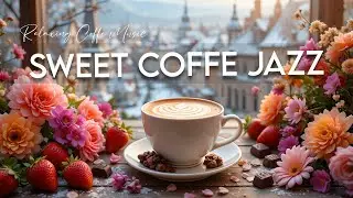 Sweet Jazz Music ☕ Bossa Nova instrumental for Studying, Working & Great Moods