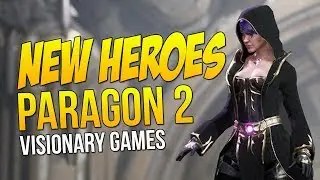 PARAGON 2 WITH NEW HEROES?! (Visionary Games Project Phoenix Rising)