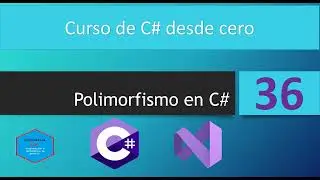 36. Curso de C# || Polimorfismo en C#.