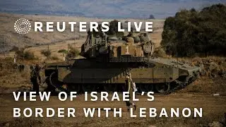 LIVE: View of Israel&rsquo;s border with Lebanon