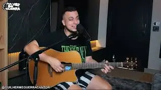 Última Noite - Léo Foguete‬ (Cover Guilherme Guerra)
