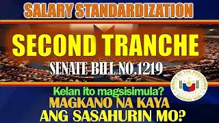 SALARY STANDARDIZATION: SECOND TRANCHE [MAGKANO NA KAYA ANG SASAHURIN MO?]