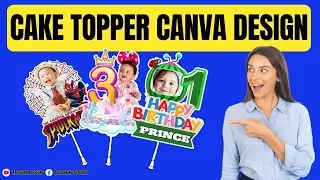 PAANO GUMAWA NG CAKE TOPPER SA CANVA | PRICING | MATERIALS | TAGALOG TUTORIAL