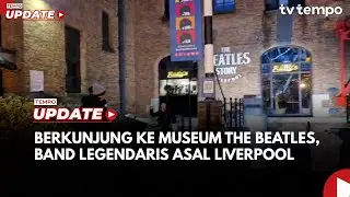 Jejak Sang Legendaris di The Beatles Story Museum Liverpool
