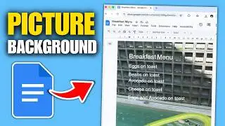 How To Make a Picture The Background In Google Docs
