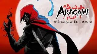 ARAGAMI Shadow Edition Gameplay Walkthrough Part 1 (Xbox One, Ps4, Pc, Switch, Linux, OS X)