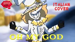 OH MY GOD (HAZBIN HOTEL Italian Cover)
