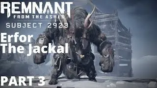 Remnant From Ashes Subject 2923 Walkthrough Gameplay Part 3 - Nightmare - Erfor Boss - indonesia