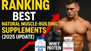 The TRUTH About Natural Supplements for Muscle Growth [2025 Guide]