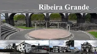 RIBEIRA GRANDE - SÃO MIGUEL - AÇORES