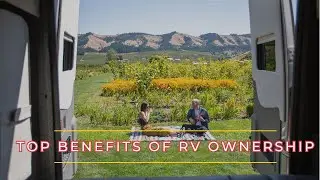 Top Benefits of RV Ownership