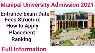Manipal University Admission 2021 MET Exam , Fees Courses offered, Hostel, Entrance exam, Manipal