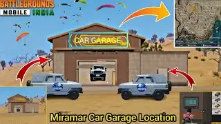 Bgmi Car Garage Location// Bgmi All  Car Garage Location In Miramar.....