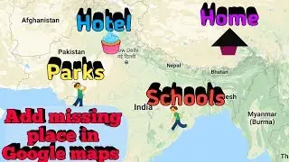 How to add missing places in Google maps