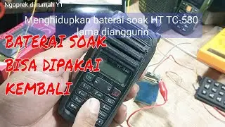 Ngidupin baterai HT TC-580 dengan PSU adjustable sembarang.