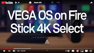 Подробности об операционной системе Vega от Amazon, подробный обзор Fire TV Stick 4K Select