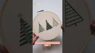 Three ways you can stitch a Christmas tree #embroidery #embroiderydesign #handembroidery