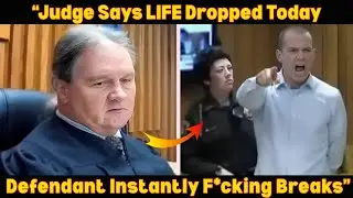 ✅ Judge Drops LIFE Sentence &mdash; Entitled Defendant Instantly BREAKS!