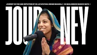 Journey so far and initiation by HH Jayapataka Swami Maharaj | HG ManjuMukhi Madhvi Mata ji |