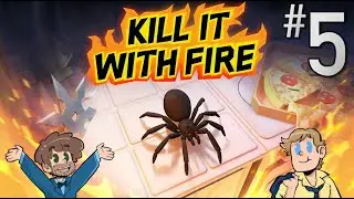 Kill It With Fire - 5. Explosion At The Gas Station  [Gameplay]