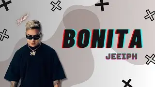 Jeeiph - Bonita (Letra) - Mix Reggaeton 2024