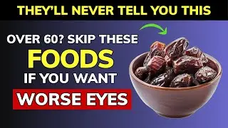 Over 60: Struggling With Blurry Vision? Eat These 4 Dried Fruits Before Bed!