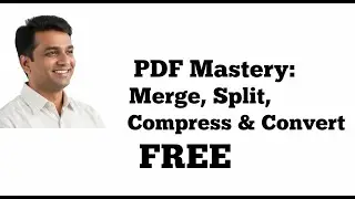 PDF Mastery: Merge, Split, Compress & Convert FREE (No Watermarks!) @Excel​