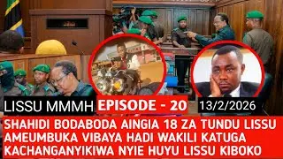 EPISODE 20: TUNDU LISSU AMUUMBUA SHAHIDI BODA BODA NI AIBU ANAJIBU ANATETEMEKA HOI AMEINGIA 18 LEO