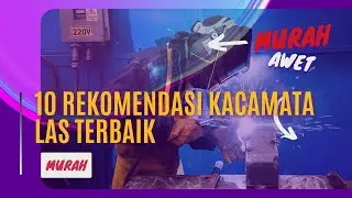 10 Rekomendasi Kacamata Las Terbaik 2025