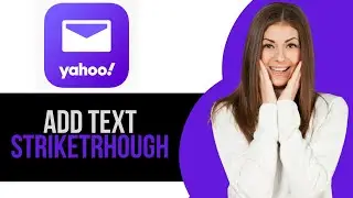 How to Apply Strikethrough Text in Email on Yahoo Mail