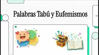 Palabras Tab&uacute; y Eufemismos