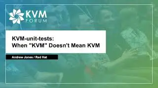 [2020] KVM-unit-tests: When 