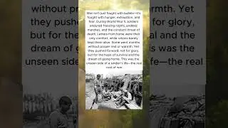 THE CRUEL LIFE OF A WWII SOLDIER: BEYOND THE BATTLEFIELD ⚔️😔