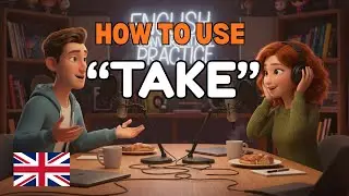 Easy Conversation Practice for Beginners A1 | Learn How to Use TAKE in English