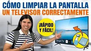 C&oacute;mo limpiar la Pantalla un televisor o smart TV LCD, Led, Qled Oled correctamente