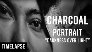 Darkness Over Light - Charcoal Realistic Portrait - Timelapse
