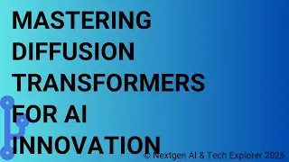 Mastering Diffusion Transformers for AI Innovation