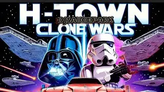 H-Town Clone Wars (Full Mixtape) #DJSaucePark 
