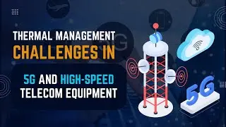 Thermal Management Solutions for 5G & Telecom Equipment | E Control Devices