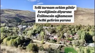 Telli Turnam Selam Götür